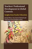 Teachers' Professional Development in Global Contexts: Insights from Teacher Education