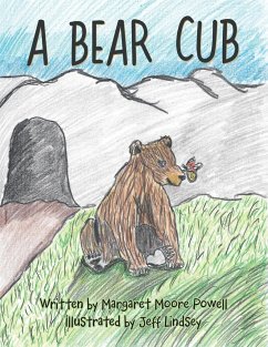 A Bear Cub - Powell, Margaret Moore