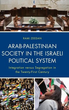Arab-Palestinian Society in the Israeli Political System - Zeedan, Rami