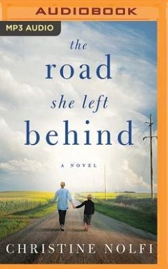 The Road She Left Behind - Nolfi, Christine