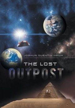 The Lost Outpost - Hawk, Joshua Quentin
