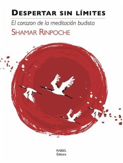 Despertar Sin Limites - Rinpoche, Shamar