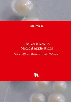 The Yeast Role in Medical Applications