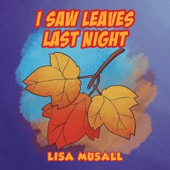 I Saw Leaves Last Night - Musall, Lisa