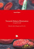 Towards Malaria Elimination