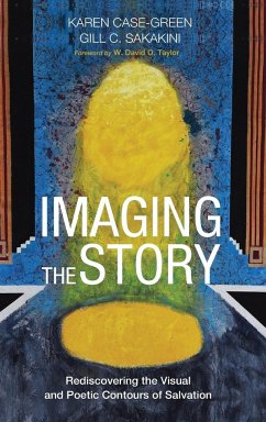Imaging the Story - Case-Green, Karen; Sakakini, Gill C.