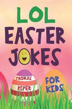 LOL Easter Jokes For Kids - Piper, Thomas