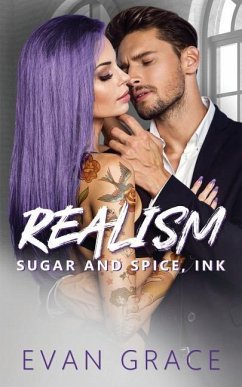 Realism: Sugar and Spice, Ink - Grace, Evan