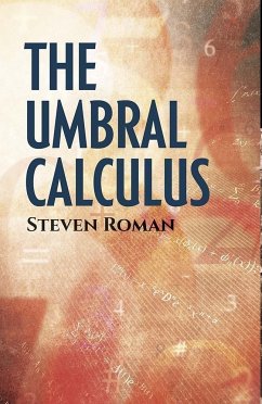 The Umbral Calculus - Roman, Steven