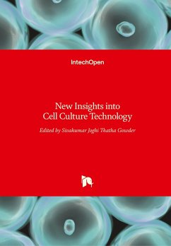 New Insights into Cell Culture Technology