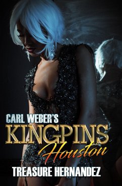 Carl Weber's Kingpins: Houston - Hernandez, Treasure