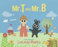 Mr. T and Mr. B - Marks, Lucinda