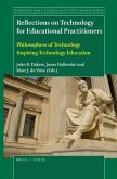 Reflections on Technology for Educational Practitioners: Philosophers of Technology Inspiring Technology Education