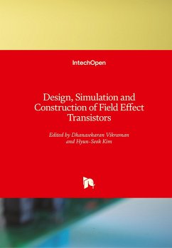 Design, Simulation and Construction of Field Effect Transistors