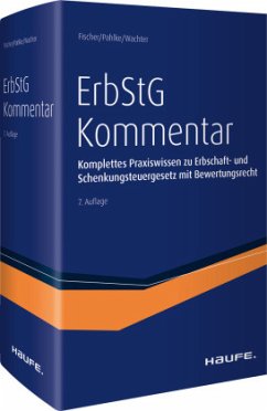 ErbStG Kommentar - Fischer, Michael;Pahlke, Armin;Wachter, Thomas