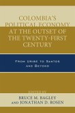 Colombia's Political Economy at the Outset of the Twenty-First Century