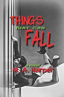 Things That Can Fall - Harper, M. A.