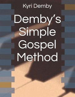 Demby's Simple Gospel Method - Demby, Kyri