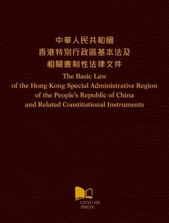 The Basic Law of the Hong Kong Special Administrative Region: Of the People's Republic of China and Related Constitutional Instruments (Bilingual Edit - Basic Law Research Project, Hong Kong