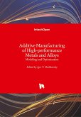 Additive Manufacturing of High-performance Metals and Alloys