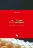 Ion Channels in Health and Sickness