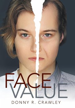 Face Value - Crawley, Donny R.