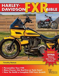 Harley-Davidson FXR Bible - Remus, Timothy S