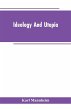 Ideology And Utopia - Bild 1