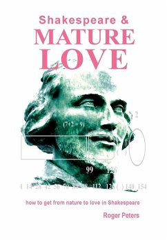 SHAKESPEARE & MATURE LOVE - Peters, Roger
