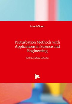 Perturbation Methods with Applications in Science and Engineering