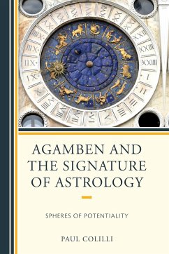 Agamben and the Signature of Astrology - Colilli, Paul