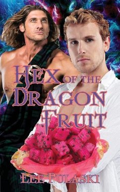 Hex of the Dragon Fruit - Pulaski, Lee