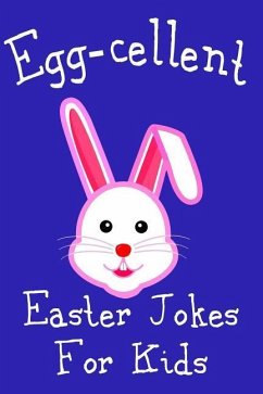 Egg-cellent Easter Jokes For Kids - Jackson, Frank