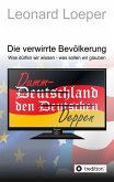 Die verwirrte Bevölkerung