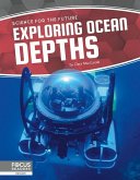 Exploring Ocean Depths