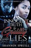 Innocent Truth & Guilty Lies