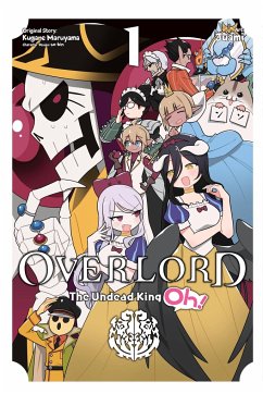 Overlord: The Undead King Oh!, Vol. 1 - Maruyama, Kugane