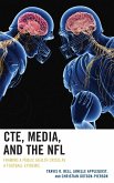 CTE, Media, and the NFL