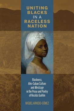 Cover Uniting Blacks in a Raceless Nation