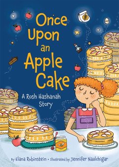 Once Upon an Apple Cake: A Rosh Hashanah Story - Rubinstein, Elana