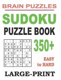 Sudoku Puzzle Book: 350+ Easy to Hard