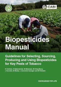 Biopesticides Manual - Holmes, K a; Babendreier, Dirk; Bateman, M.; Chaudhary, M.; Grunder, J.; Mulaa, M.; Durocher-Granger, L.; Faheem, M.