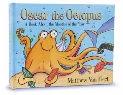 Oscar the Octopus: A Book about the Months of the Year - Fleet, Matthew Van