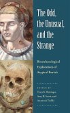 The Odd, the Unusual, and the Strange The Odd, the Unusual, and the Strange