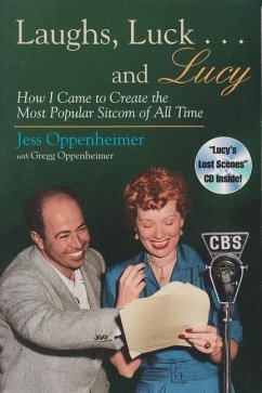 Laughs, Luck . . . and Lucy - Oppenheimer, Jess