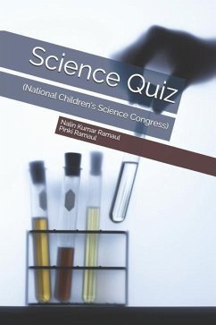 Science Quiz: (national Children's Science Congress) - Ramaul, Pinki; Ramaul, Nalin Kumar