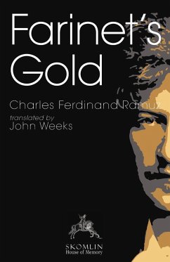 Farinet's Gold - Ramuz, Charles Ferdinand
