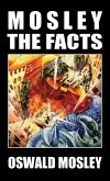 Mosley - The Facts