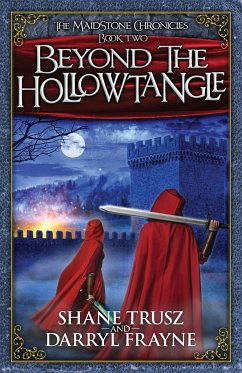 Beyond the Hollowtangle - Trusz, Shane; Frayne, Darryl