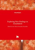 Exploring New Findings on Amyloidosis Exploring New Findings on Amyloidosis